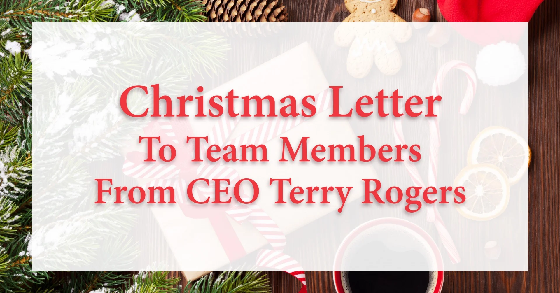 A Christmas Letter From Westminster CEO Terry Rogers