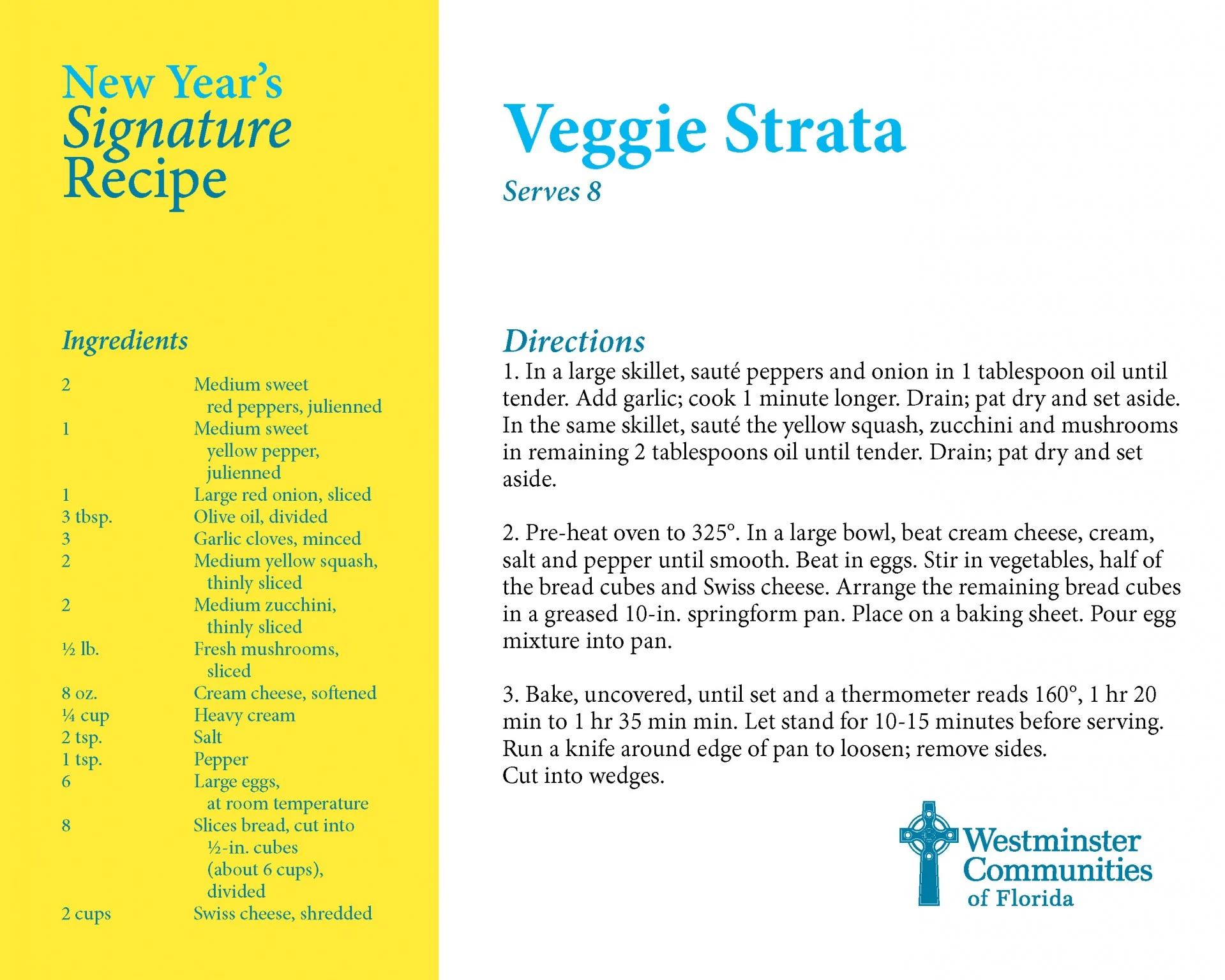 New Year's Signature Recipes VEGGIE STRATA