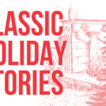 Classic Holiday Stories With Performing Artist Nan Colton on December 1, 2022